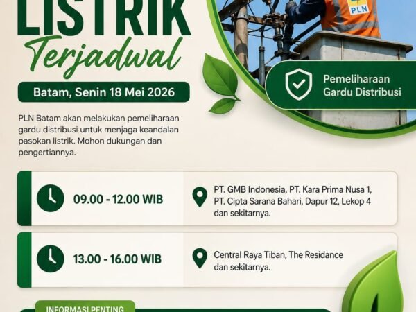 PLN Batam Jadwalkan Pemadaman Listrik Sementara untuk Perawatan Gardu di Sejumlah Wilayah