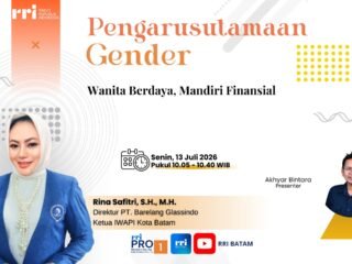 Talkshow RRI Batam: Pengarusutamaan Gender untuk Wujudkan Wanita Berdaya dan Mandiri Finansial